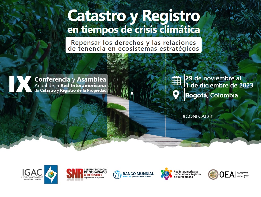 2023-11. IX Conferencia y Asamblea Anual de la Red Interamericana de Catastro y Registro de la Propiedad (RICRP)